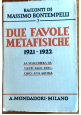 DUE FAVOLE METAFISICHE 1921 1922 di Massimo Bontempelli 1940 Mondadori libro