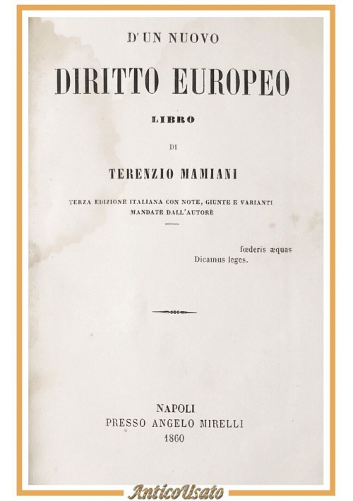 ESAURITO - D'UN NUOVO DIRITTO EUROPEO di Terenzio Mamiani 1860 Angelo Mirelli libro antico