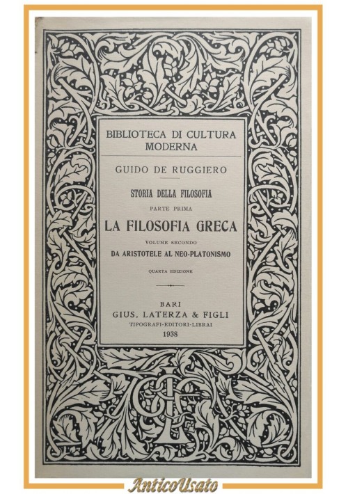 Da Aristotele al Neo Platonismo LA FILOSOFIA GRECA di Guido De Ruggiero Libro