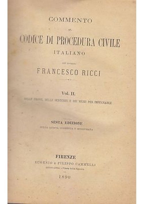 Delle Prove Sentenze E Mezzi Impugnabili di Francesco Ricci 1890 diritto libro