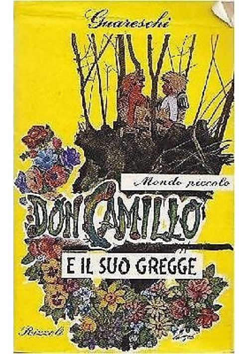 Don Camillo E Il Suo Gregge di Giovanni Guareschi 1967 Rizzoli libro romanzo