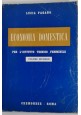 ESAURITO - ECONOMIA DOMESTICA volume II di Lucia Pagano Cremonese 1962 tecnico femminile