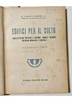 EDIFICI PER IL CULTO di Cassi Ramelli 1946 Vallardi libro architettura chiese