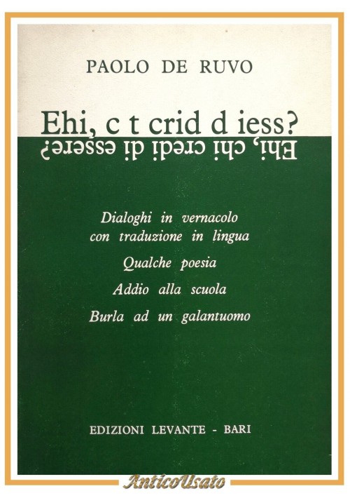 EHI C T CRID D IESS di Paolo De Ruvo 1986 Levante libro dialetto barese Bari