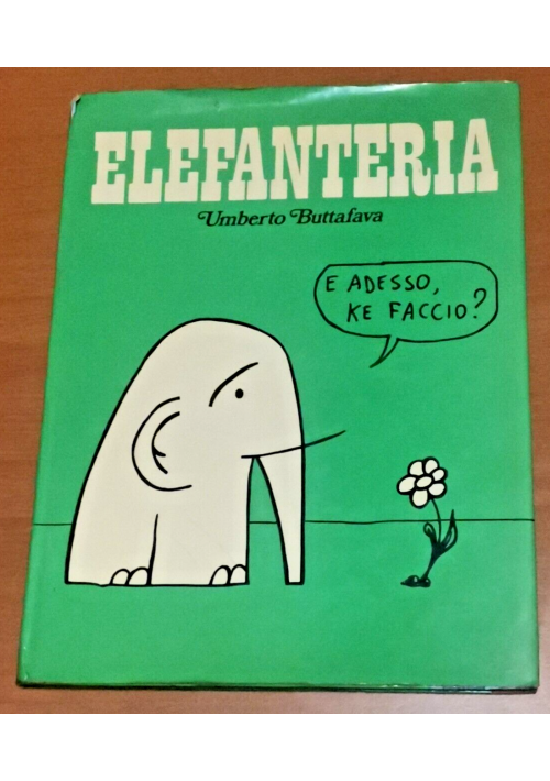 ELEFANTERIA di Umberto Buttafava 1975 Toro Seduto I edizione libro fumetti