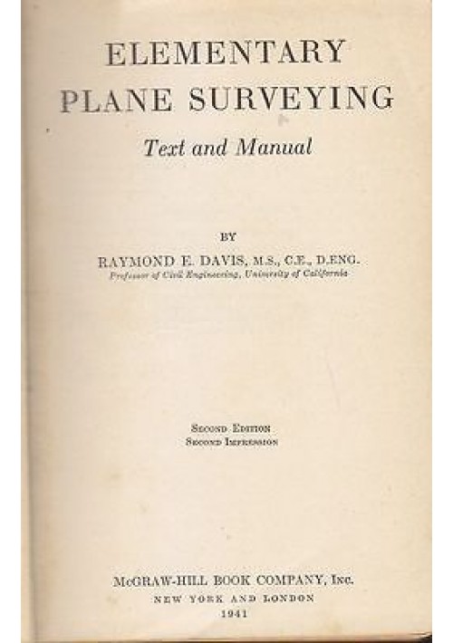 ELEMENTARY PLANE SURVEYING di Raymond Davis - McGraw-Hill editore 1941