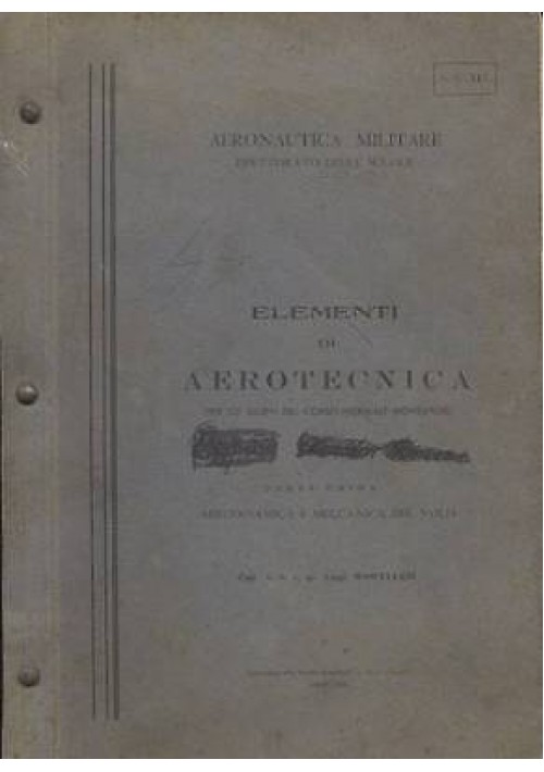 ELEMENTI DI AEROTECNICA PARTE PRIMA aerodinamica meccanica del volo - Mascellani