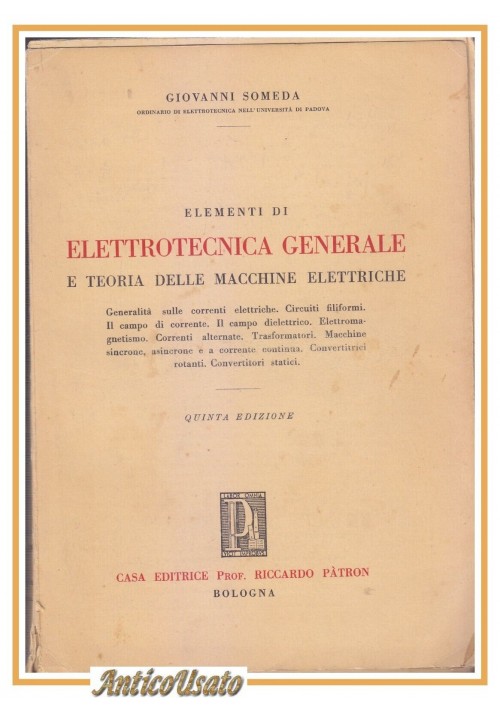 esaurito - ELEMENTI DI ELETTROTECNICA GENERALE E TEORIA DELLE MACCHINE ELETTRICHE Someda