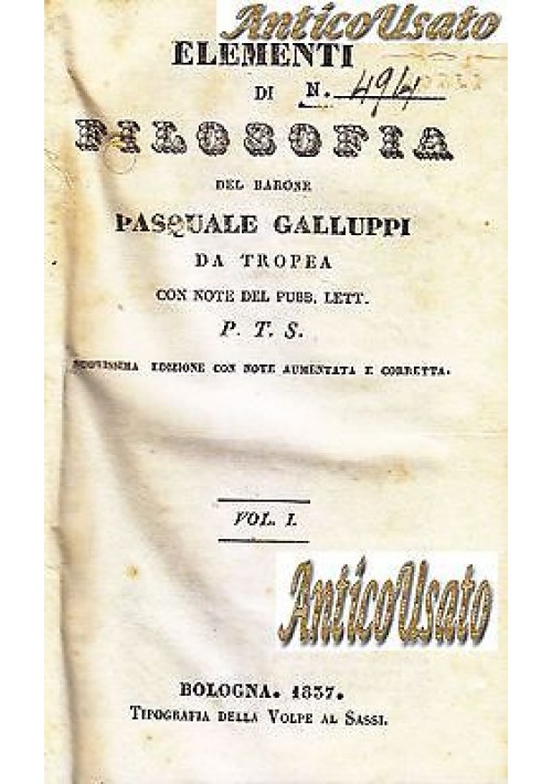 ELEMENTI DI FILOSOFIA 3 volumi di Pasquale Galluppi 1837 Tipografia della Volpe 