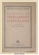 ELEMENTI DI ORDINAMENTO CORPORATIVO 1929 Libro Fascismo Lavoro Scolastico