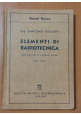 ELEMENTI DI RADIOTECNICA di Giacomo Giuliani 1955 SEI libro elettrotecnica