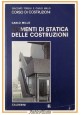 ESAURITO - ELEMENTI DI STATICA DELLE COSTRUZIONI di Carlo Millo 1974 Calderini Libro Corso