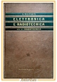 ELETTRONICA E RADIOTECNICA di Sante Malatesta volume 2 1967 Colombo Cursi Libro
