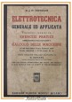 ELETTROTECNICA GENERALE ED APPLICATA di Vieweger 1948 Hoepli esercizi teorici