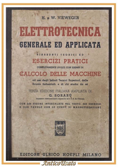 ELETTROTECNICA GENERALE ED APPLICATA di Vieweger 1948 Hoepli esercizi teorici