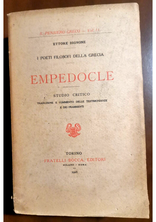 ESAURITO - EMPEDOCLE studio critico di Ettore Bignone 1916 Bocca libro poeti filosofi Greci