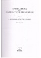 ENCICLOPEDIA DELLE MATEMATICHE ELEMENTARI E COMPLEMENTARI vol.I (2 tomi) 2004 *