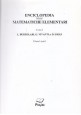 ENCICLOPEDIA DELLE MATEMATICHE ELEMENTARI E COMPLEMENTARI vol.I (2 tomi) 2004 *