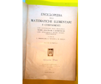 ENCICLOPEDIA DELLE MATEMATICHE ELEMENTARI volume II parte II 1938 Hoepli libro