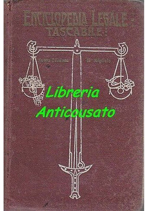 ENCICLOPEDIA LEGALE TASCABILE repertorio  cognizioni legali amministrative 1913