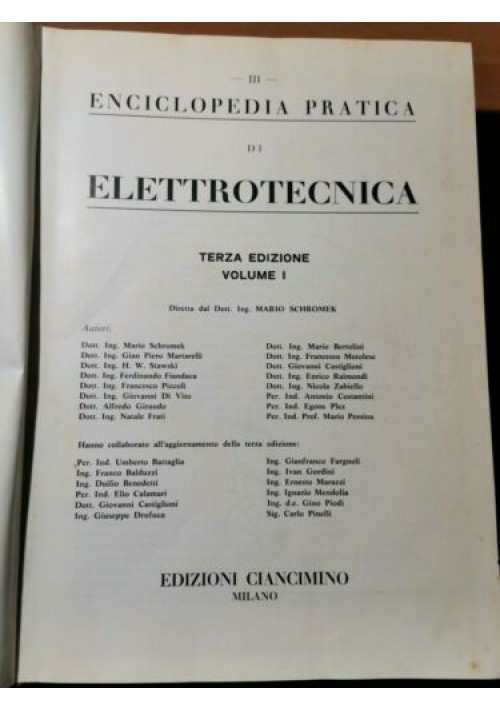 ENCICLOPEDIA PRATICA DI ELETTROTECNICA Volume 1 Schromek 1968 Ciancimino libro
