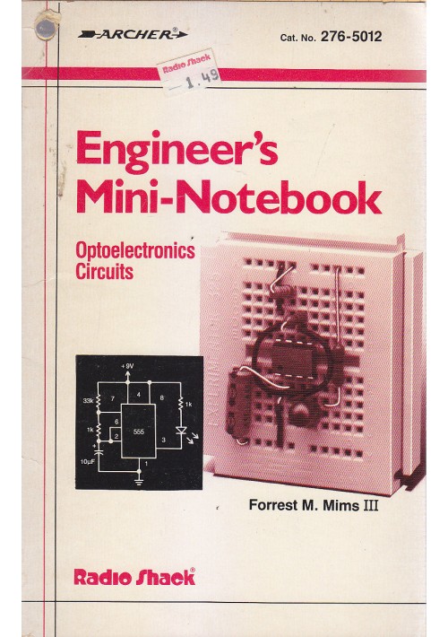 ESAURITO  - ENGINEER S MININOTEBOOKS optoelectronics circuits Forrest Mims III 1986 Radio