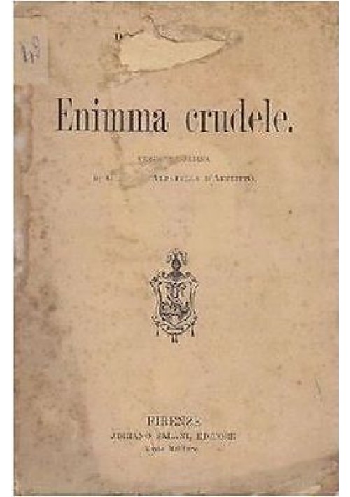 ENIMMA CRUDELE di Paolo Bourget 1900 Salani editore