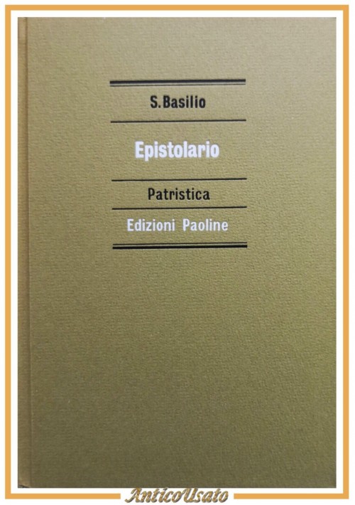 EPISTOLARIO di san Basilio 1968 Edizioni Paoline Libro Patristica chiesa lettere