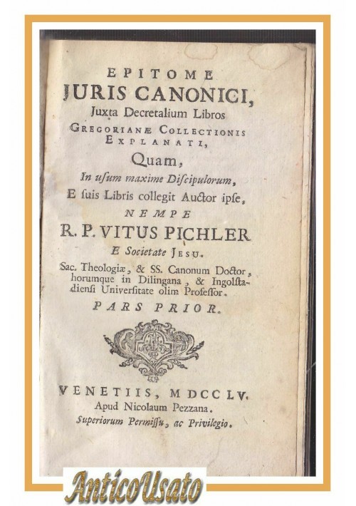 EPITOME JURIS CANONICI Tomo I di Vitus Pichler 1755 libro antico diritto chiesa