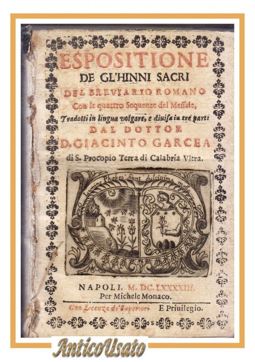 ESPOSITIONE DE GL’HINNI SACRI DEL BREVIARIO ROMANO di Giacinto Garcea 1693 Libro