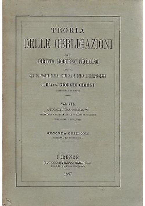 ESTINZIONE DELLE OBBLIGAZIONI di Giorgio Giorgi 1887 Cammelli libro antico 