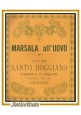 ETICHETTA antica liquore Marsala Uovo Santo Boggiano da collezione label Genova