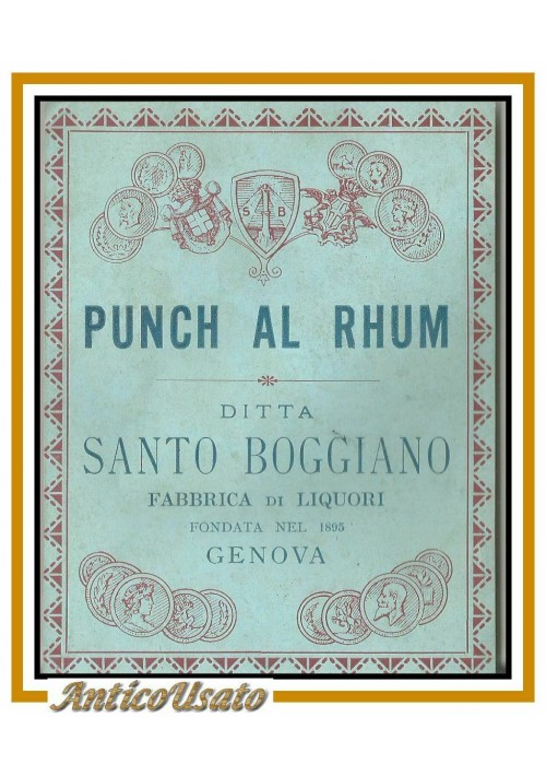 ETICHETTA antica liquore Punch al Rum Santo Boggiano da collezione label Genova