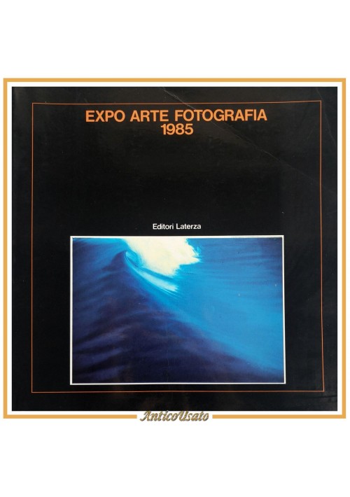 EXPO ARTE FOTOGRAFIA 1985 Laterza Fiera del Levante Bari libro illustrato