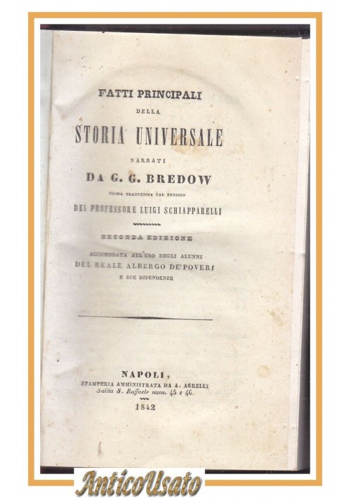 FATTI PRINCIPALI DELLA STORIA UNIVERSALE di G G Bredow 1842 Libro antico Agnelli