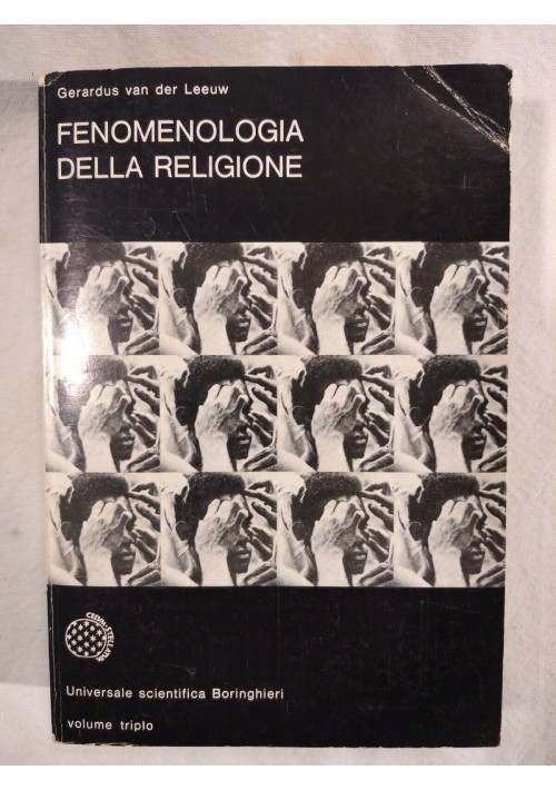 FENOMENOLOGIA DELLA RELIGIONE di Gerardus Van der Leeuw 1975 Boringhieri