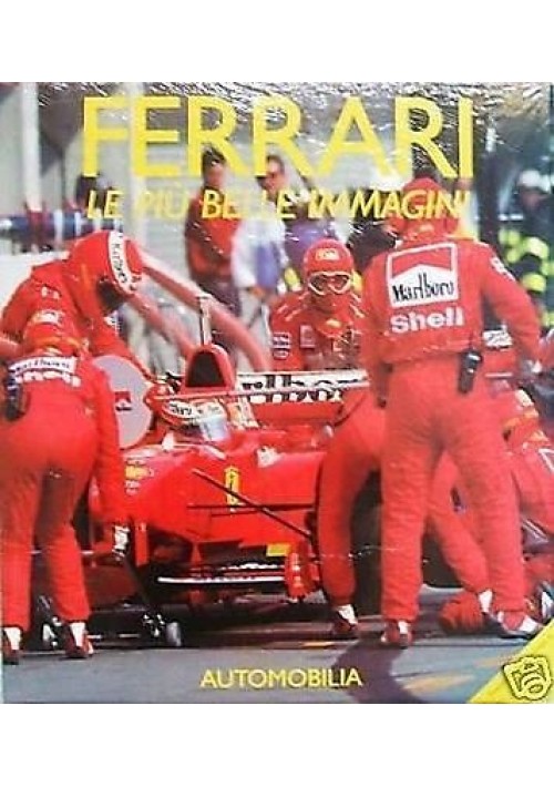FERRARI LE PIU' BELLE IMMAGINI 1998 Automobilia  Formula 1 fotografie colori