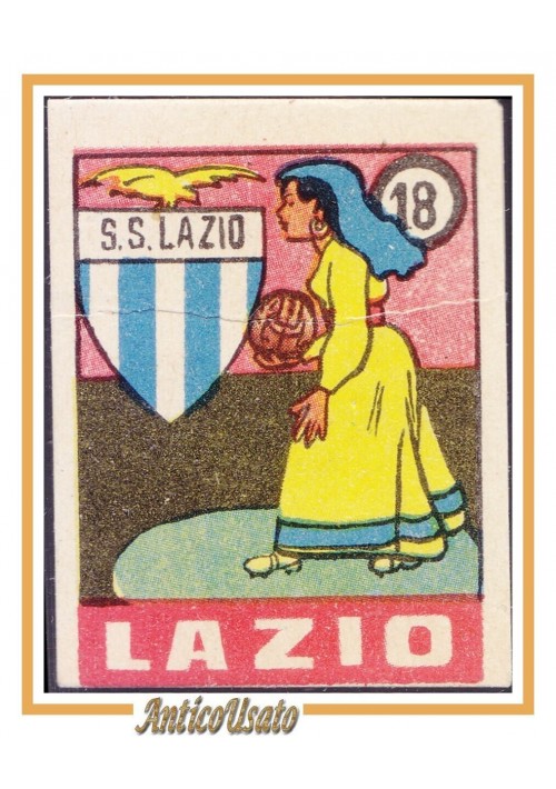 FIGURINA calcio LAZIO mascotte scudetto 1949 Originale Nannina vintage Mundus