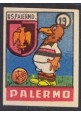 FIGURINA calcio PALERMO mascotte scudetto 1949 Originale Nannina vintage d'epoca