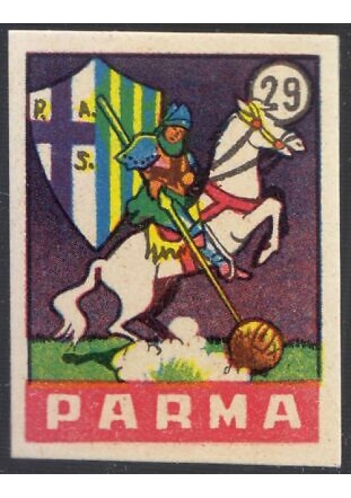 FIGURINA calcio PARMA mascotte scudetto 1949 Originale Nannina vintage d'epoca