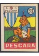 FIGURINA calcio PESCARA mascotte scudetto 1949 Originale Nannina vintage d'epoca