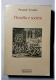 FILOSOFIA E SOCIETA' di Pasquale Venditti 1988 Quattroventi editore libro