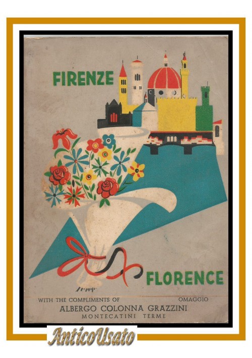 FIRENZE FLORENCE 1955 GUIDA omaggio of albergo Colonna Grazzini libro Guide su