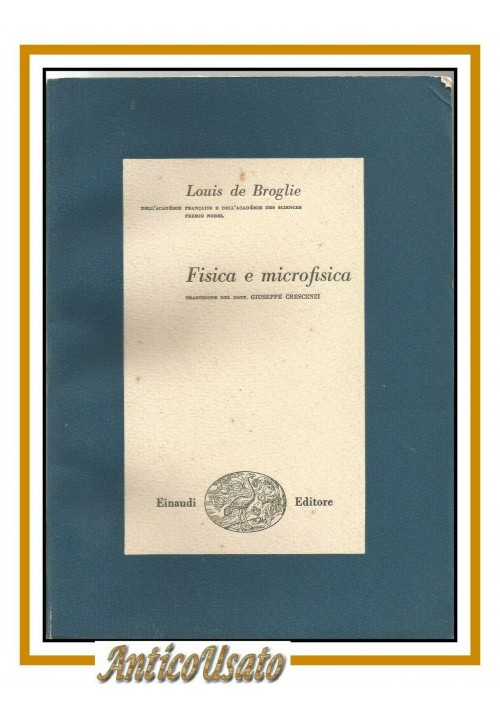 FISICA E MICROFISICA di Louis De Broglie libro