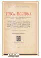 FISICA MODERNA di Gaetano Castelfranchi 1931 Hoepli libro manuale illustrato