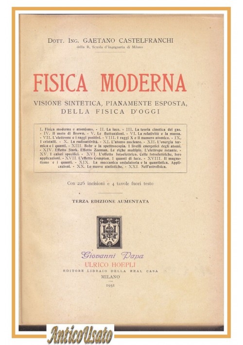 FISICA MODERNA di Gaetano Castelfranchi 1931 Hoepli libro manuale illustrato