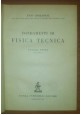 ESAURITO - FONDAMENTI DI FISICA TECNICA volume I Ugo Bordoni 1950 Zanichelli 