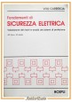 esaurito - FONDAMENTI DI SICUREZZA ELETTRICA di Vito Carrescia 1993 Hoepli Libro rischi