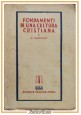 FONDAMENTI DI UNA CULTURA CRISTIANA Henri Davenson 1948 Editrice Studium Libro