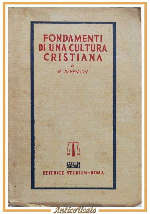 FONDAMENTI DI UNA CULTURA CRISTIANA Henri Davenson 1948 Editrice Studium Libro